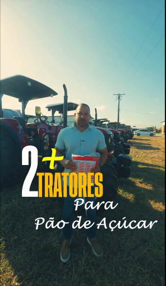 Prefeitura de Pão de Açúcar adquire dois novos tratores em parceria com CODEVASF e CONAGRESTE